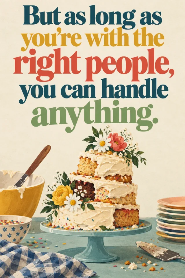 An uneven tiered cake stands beside a mixing bowl, frosting spatula and stacked plates. Colored serif lettering above the improvised arrangement interprets the warmth of making an imperfect celebration work together.