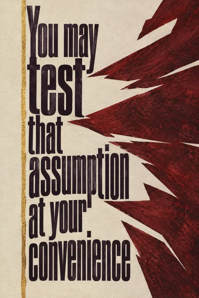 “You may test that assumption at your convenience” in tall dark plum lettering on cream, alongside angular burgundy shards and a narrow gold stripe.